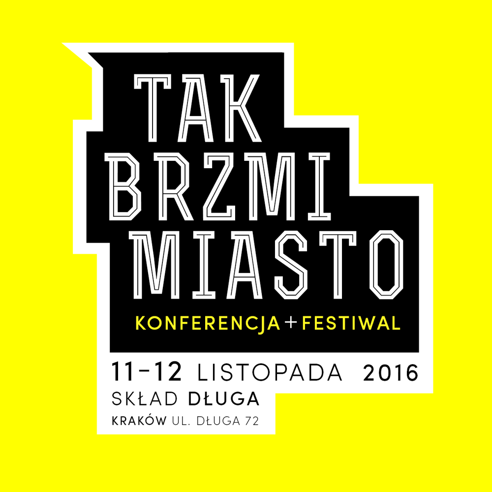 TAK BRZMI MIASTO 2016: EXPORT Conference & Festival